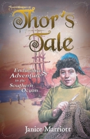 Thor's Tale: Adventure And Endurance In The Southern Ocean 1869505727 Book Cover