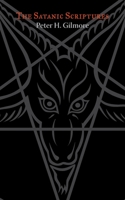 The Satanic Scriptures 1943687080 Book Cover