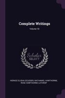 Complete Writings; Volume 18 1377592014 Book Cover