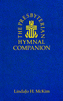 The Presbyterian Hymnal Companion 0664251803 Book Cover