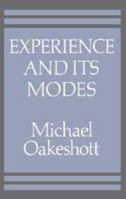Experience and Its Modes (Cambridge Paperback Library) 1107534186 Book Cover