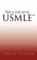 How to study for the USMLE 143890357X Book Cover