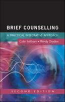 Brief Counselling: A Practical Integrative Approach 0335219454 Book Cover