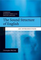 The Sound Structure of English: An Introduction 0521615496 Book Cover