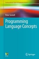 Programming Language Concepts (Undergraduate Topics in Computer Science) 331960788X Book Cover