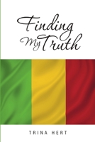 Finding My Truth 1312086564 Book Cover