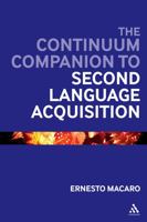 The Continuum Companion to Second Language Acquisition 1441180354 Book Cover