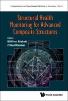 Structural Health Monitoring for Advanced Composite Structures 1786343924 Book Cover