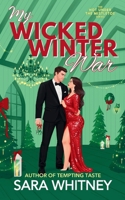 My Wicked Winter War (Hot Under the Mistletoe) 1953565247 Book Cover