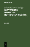 System des heutigen r�mischen Rechts 1016159269 Book Cover