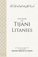 The Book of Tijani Litanies B0CHN5925D Book Cover