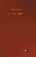 A Frontier Mystery 1519274335 Book Cover