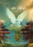 After So Long . . . 1493105817 Book Cover