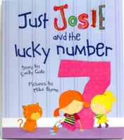 Just Josie and the Number 7 1407595075 Book Cover