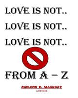 Love Is Not 1535384247 Book Cover