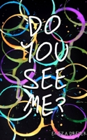 Do You See Me? 9395950684 Book Cover