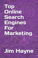 Top Online Search Engines For Marketing B08LR1HJBC Book Cover