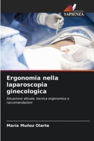 Ergonomia nella laparoscopia ginecologica 6206892409 Book Cover