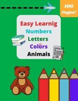 Easy Learning: coloring book School for kids ages 4-6 6-8 Animals Numbers Letters| Coloring Pages, Girls Boys Kindergarten Colors B093C4HMVT Book Cover
