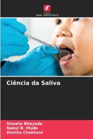 Ciência da Saliva (Portuguese Edition) 6207229886 Book Cover