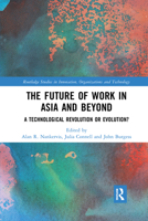 The Future of Work in Asia and Beyond 1032173238 Book Cover
