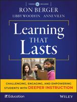 Learning That Lasts, with DVD: Challenging, Engaging, and Empowering Students with Deeper Instruction 1119253454 Book Cover
