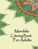 Mandala Coloring Book For Adults: Valentines Mandalas Hand Drawn Coloring Book for Adults, valentines day coloring books for adults, mandala coloring B084B35TYD Book Cover