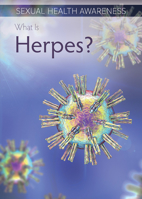 What Is Herpes? 1499472218 Book Cover