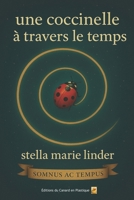 Une Coccinelle à travers le Temps: Somnus ac tempus (French Edition) B0G526TSRW Book Cover