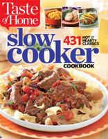 Taste of Home Slow Cooker: 431 Hot & Hearty Classics 1617652172 Book Cover