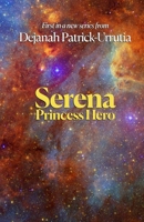 Serena: Princess Hero B09GRS3FSM Book Cover