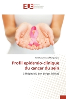Profil epidemio-clinique du cancer du sein: à l'hôpital du Bon Berger Tshikaji 6203420417 Book Cover