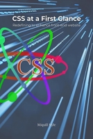 Cascading Style Sheets at a first glance: BOOK 1: Redefining to enhance front-end website B0DX7CYPJM Book Cover