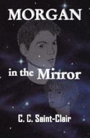 Morgan in the Mirror 0972678913 Book Cover