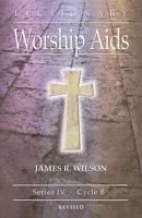 Lectionary Worship AIDS: Series IV, Cycle B 0788025465 Book Cover
