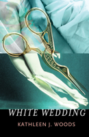 White Wedding 1573661929 Book Cover