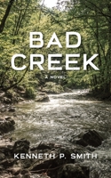 Bad Creek 0998107131 Book Cover