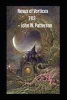 Nexus of Vortices 2112 B099C3GGKY Book Cover