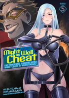 Might as Well Cheat: I Got Transported to Another World Where I Can Live My Wildest Dreams! Vol. 5 1638588015 Book Cover