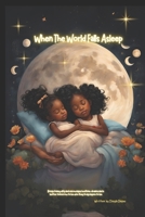 When The World Falls Asleep B0DQPYP7J6 Book Cover