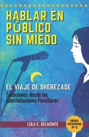 Hablar en Publico Sin Miedo: El viaje de Sherezade B08WJY8497 Book Cover