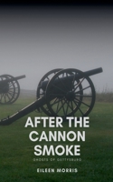 After the Cannon Smoke B0HD9N7CST Book Cover