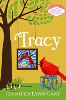 Tracy: A Sweet, Quirky, Romantic Masterpiece (The Weather Girls Wedding Shoppe and Venue) 195498684X Book Cover