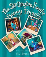 The Skullington Family: Boney Fingers 1733020470 Book Cover