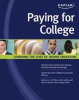 Paying for College: Lowering the Cost of Higher Education (Straight Talk on Paying for College) 1427796521 Book Cover