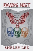 Raven's Nest: A Dark College Romance (A Conspiracy of Ravens) B0CJCWQ5Y8 Book Cover