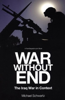War Without End: The Iraq War in Context 193185954X Book Cover