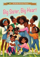 Big Sister, Big Heart B0F6331H95 Book Cover