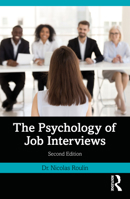 The Psychology of Job Interviews 0367773783 Book Cover