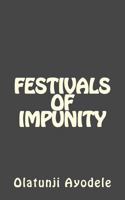 Festivals of Impunity 150585380X Book Cover